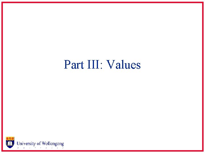 Part III: Values 