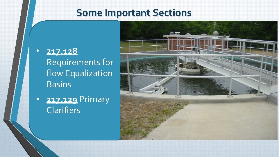 Some Important Sections • 217. 128 Requirements for flow Equalization Basins • 217. 129 Some Important Sections • 217. 128 Requirements for flow Equalization Basins • 217. 129