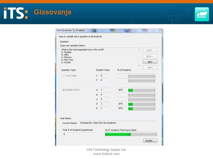 Glasovanje Info Technology Supply Ltd. www. itsltduk. com 