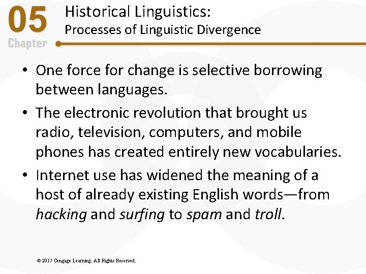 Historical Linguistics: Processes of Linguistic Divergence • One force for change is selective borrowing Historical Linguistics: Processes of Linguistic Divergence • One force for change is selective borrowing