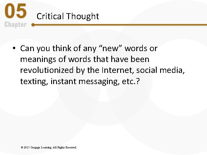 Critical Thought • Can you think of any “new” words or meanings of words Critical Thought • Can you think of any “new” words or meanings of words