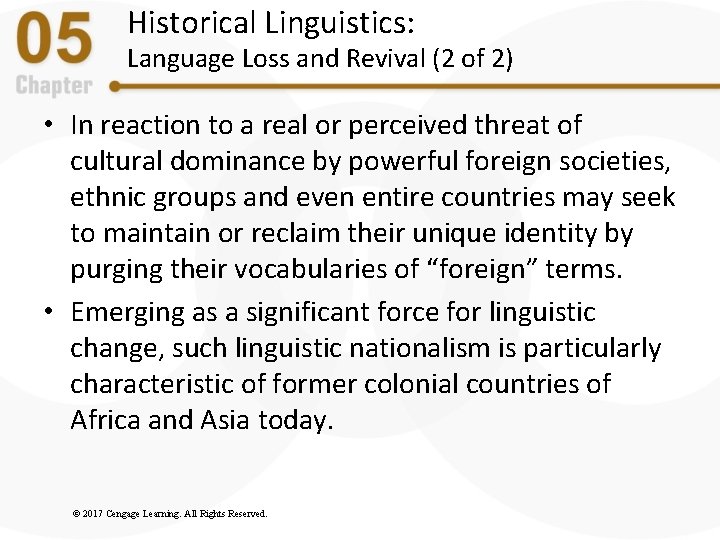 Historical Linguistics: Language Loss and Revival (2 of 2) • In reaction to a Historical Linguistics: Language Loss and Revival (2 of 2) • In reaction to a