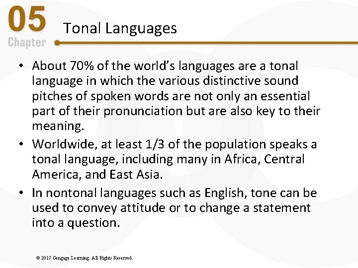 Tonal Languages • About 70% of the world’s languages are a tonal language in Tonal Languages • About 70% of the world’s languages are a tonal language in