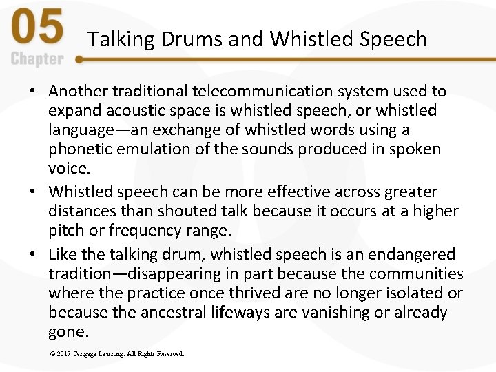 Talking Drums and Whistled Speech • Another traditional telecommunication system used to expand acoustic Talking Drums and Whistled Speech • Another traditional telecommunication system used to expand acoustic