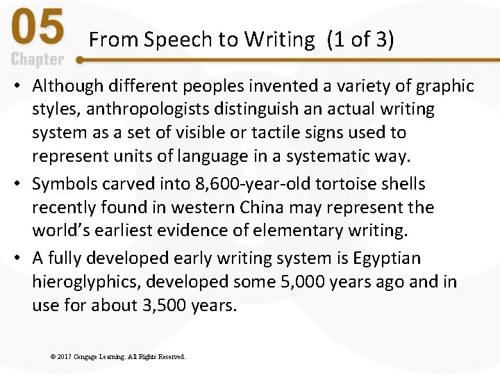 From Speech to Writing (1 of 3) • Although different peoples invented a variety From Speech to Writing (1 of 3) • Although different peoples invented a variety