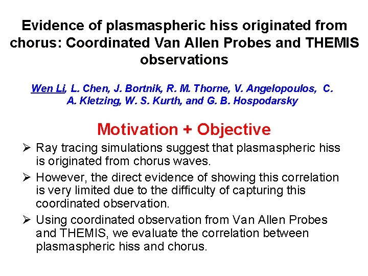 Evidence of plasmaspheric hiss originated from chorus: Coordinated Van Allen Probes and THEMIS observations