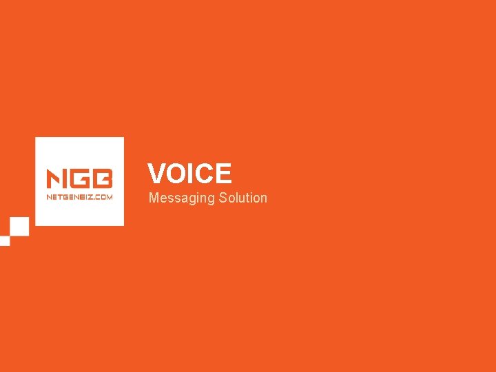 VOICE Messaging Solution 