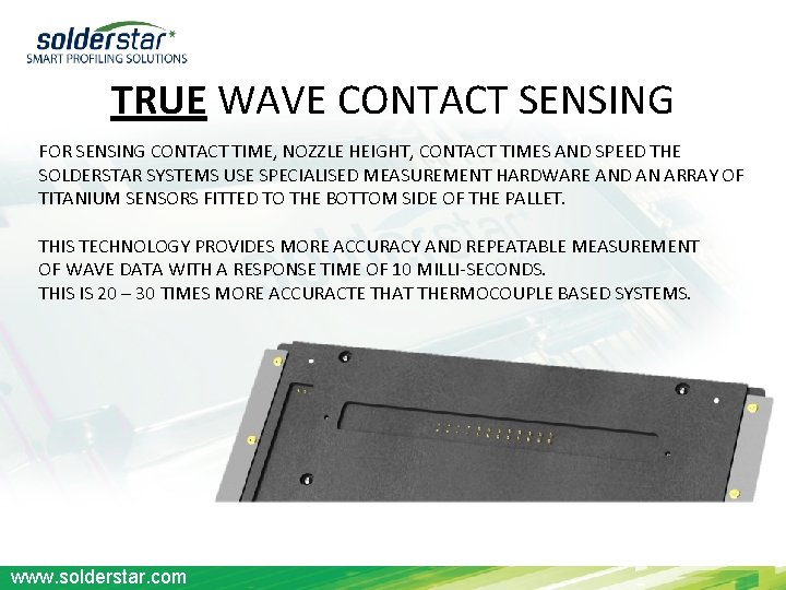 TRUE WAVE CONTACT SENSING FOR SENSING CONTACT TIME, NOZZLE HEIGHT, CONTACT TIMES AND SPEED