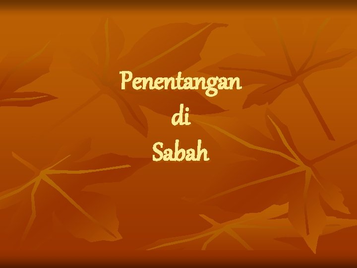 Penentangan di Sabah 