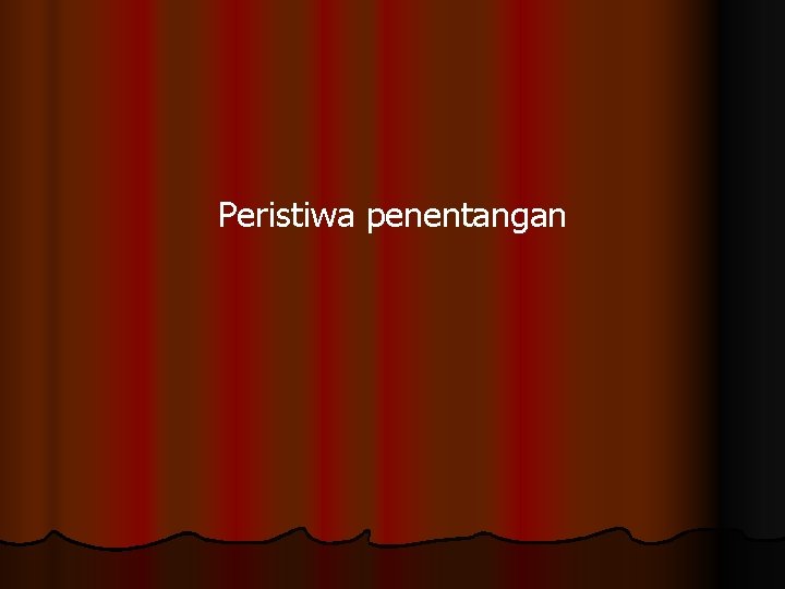 Peristiwa penentangan 