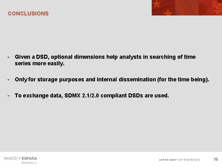 CONCLUSIONS - Given a DSD, optional dimensions help analysts in searching of time series