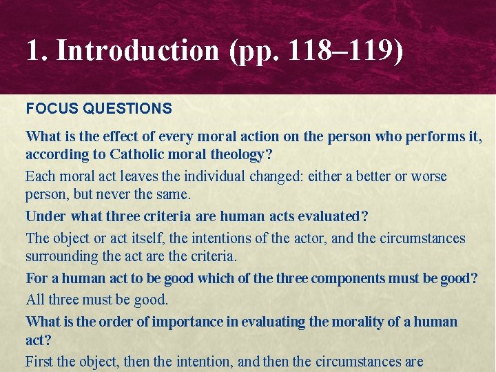 1. Introduction (pp. 118– 119) FOCUS QUESTIONS What is the effect of every moral 1. Introduction (pp. 118– 119) FOCUS QUESTIONS What is the effect of every moral