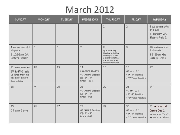 March 2012 SUNDAY MONDAY TUESDAY WEDNESDAY THURSDAY 1 FRIDAY 2 SATURDAY 3 Evaluations 3