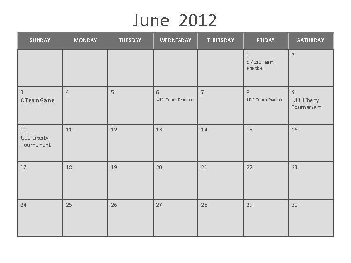 June 2012 SUNDAY MONDAY TUESDAY WEDNESDAY THURSDAY FRIDAY 1 SATURDAY 2 C / U