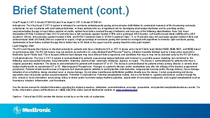 Brief Statement (cont. ) Viva™ Quad S CRT-D Model DTBB 1 QQ and Viva