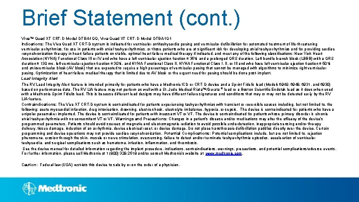 Brief Statement (cont. ) Viva™ Quad XT CRT-D Model DTBA 1 QQ, Viva Quad