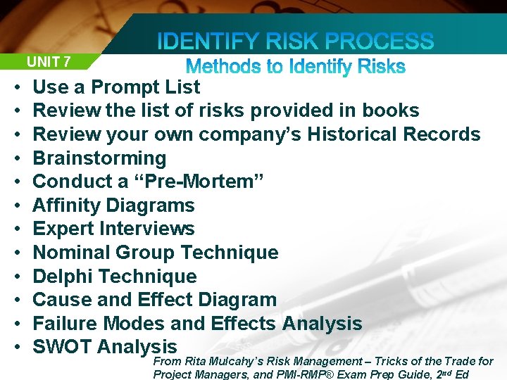 UNIT 7 • • • Use a Prompt List Review the list of risks