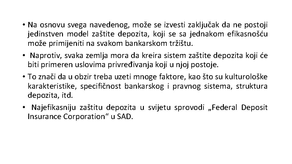 • Na osnovu svega navedenog, može se izvesti zaključak da ne postoji jedinstven • Na osnovu svega navedenog, može se izvesti zaključak da ne postoji jedinstven
