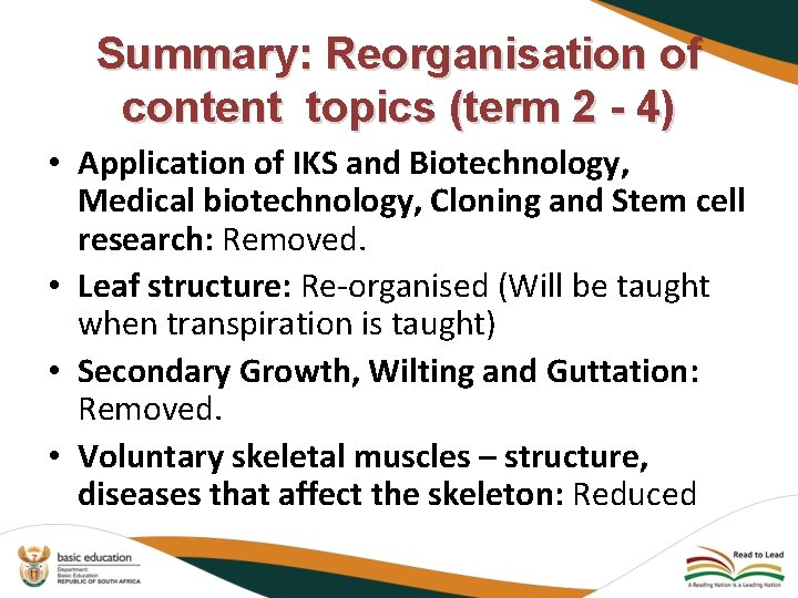 Summary: Reorganisation of content topics (term 2 - 4) • Application of IKS and