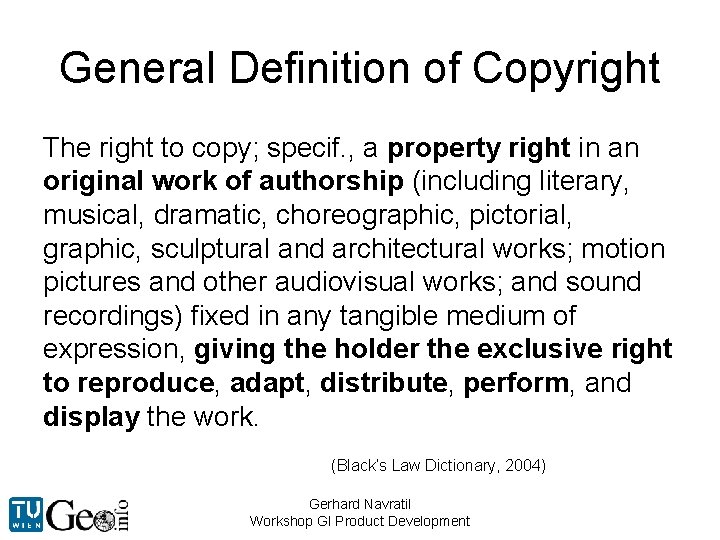 General Definition of Copyright The right to copy; specif. , a property right in