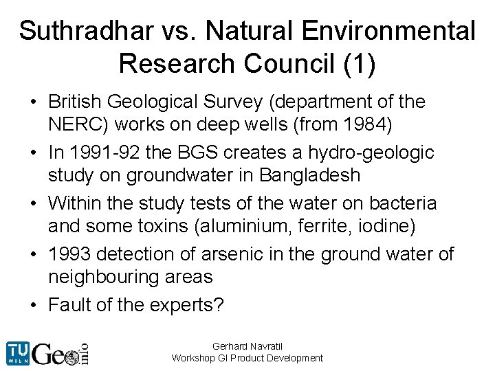 Suthradhar vs. Natural Environmental Research Council (1) • British Geological Survey (department of the