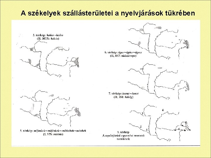 A székelyek szállásterületei a nyelvjárások tükrében 