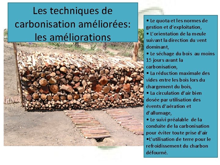 Les techniques de carbonisation améliorées: les améliorations • Le quota et les normes de