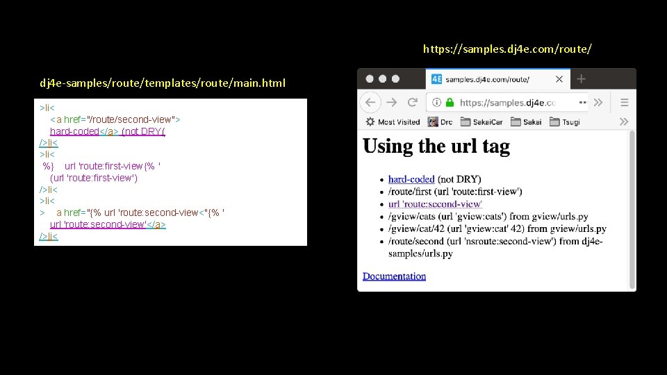 https: //samples. dj 4 e. com/route/ dj 4 e-samples/route/templates/route/main. html >li< <a href="/route/second-view"> hard-coded</a>