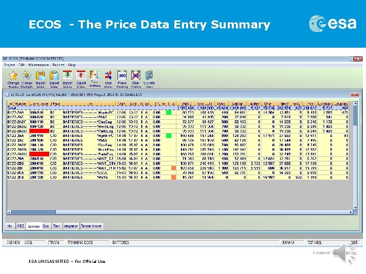 ECOS - The Price Data Entry Summary Carla Signorini | ESTEC | 15/09/2011 |