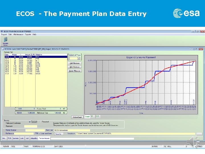 ECOS - The Payment Plan Data Entry Carla Signorini | ESTEC | 15/09/2011 |