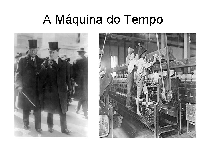 A Máquina do Tempo 