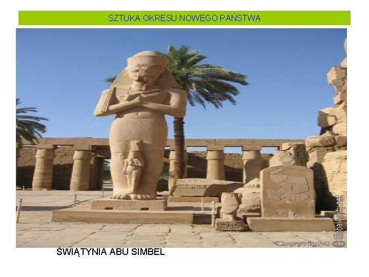 SZTUKA OKRESU NOWEGO PAŃSTWA ŚWIĄTYNIA ABU SIMBEL 