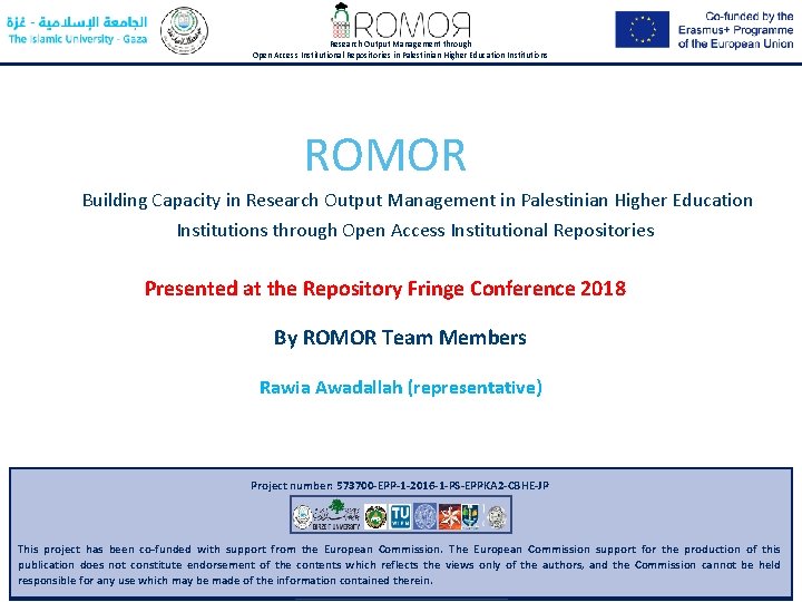 Research Output Management through Open Access Institutional Repositories in Palestinian Higher Education Institutions ROMOR