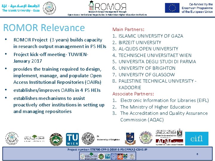 Research Output Management through Open Access Institutional Repositories in Palestinian Higher Education Institutions ROMOR