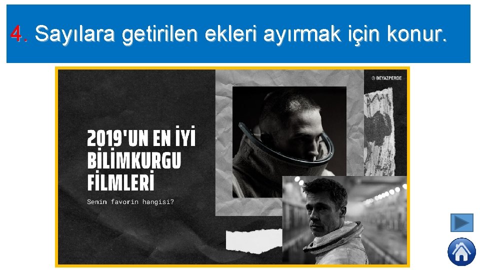 4. Sayılara getirilen ekleri ayırmak için konur. 