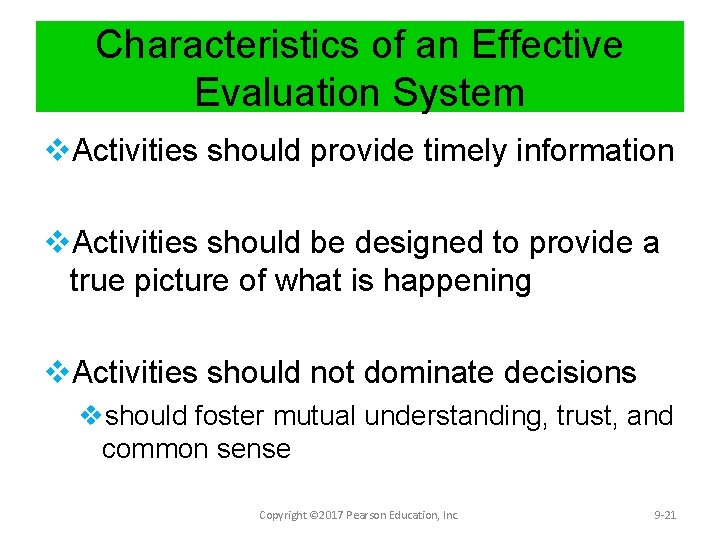 Characteristics of an Effective Evaluation System v. Activities should provide timely information v. Activities