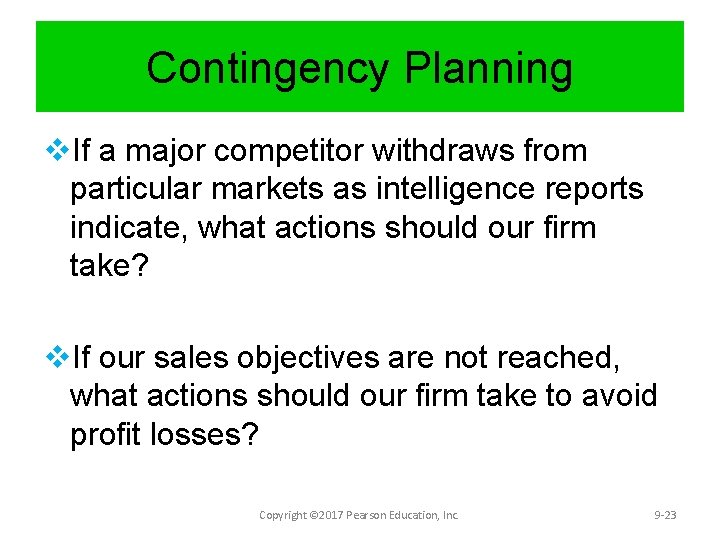 Contingency Planning v. If a major competitor withdraws from particular markets as intelligence reports