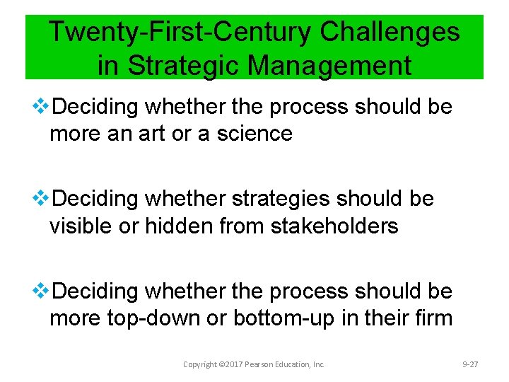 Twenty-First-Century Challenges in Strategic Management v. Deciding whether the process should be more an