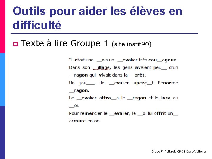 Outils pour aider les élèves en difficulté p Texte à lire Groupe 1 (site