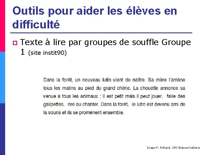 Outils pour aider les élèves en difficulté p Texte à lire par groupes de