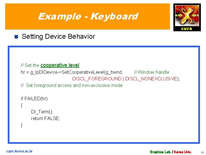 Example - Keyboard CGVR n Setting Device Behavior // Set the cooperative level hr