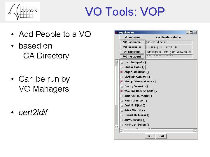 VO Tools: VOP • Add People to a VO • based on CA Directory