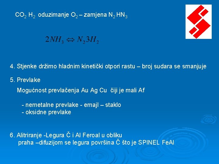 CO 2 H 2 oduzimanje O 2 – zamjena N 2 HN 3 4. CO 2 H 2 oduzimanje O 2 – zamjena N 2 HN 3 4.