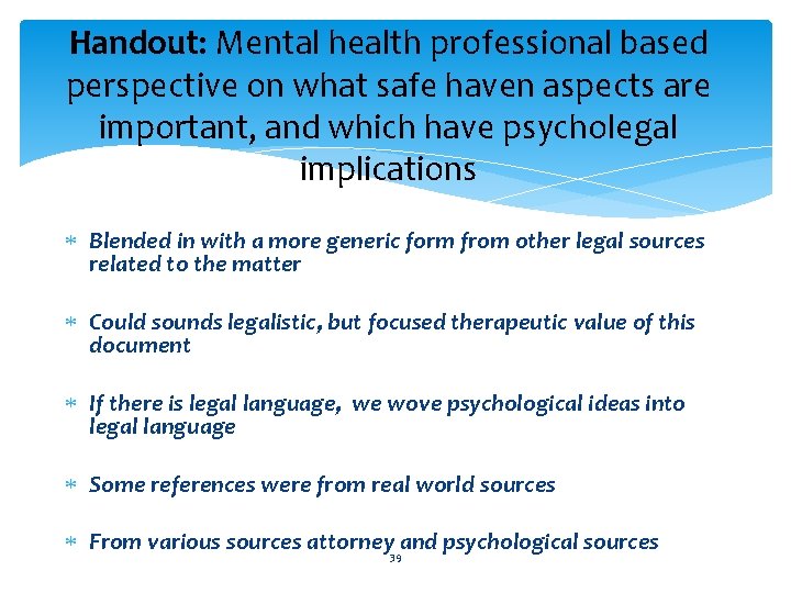 Handout: Mental health professional based perspective on what safe haven aspects are important, and