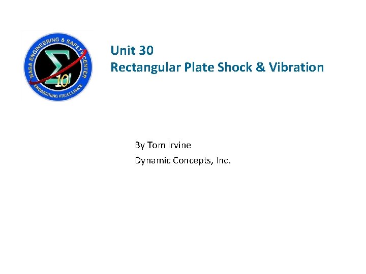 Unit 30 Rectangular Plate Shock Vibration By Tom