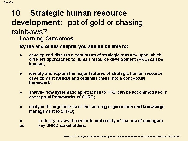 Slide 10. 1 10 Strategic human resource development: pot of gold or chasing rainbows?