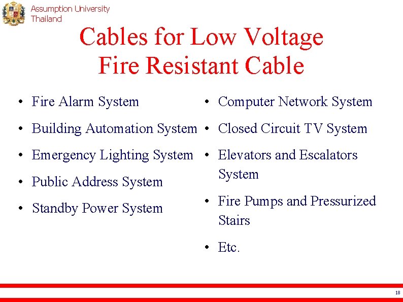 Assumption University Thailand Cables for Low Voltage Fire Resistant Cable • Fire Alarm System