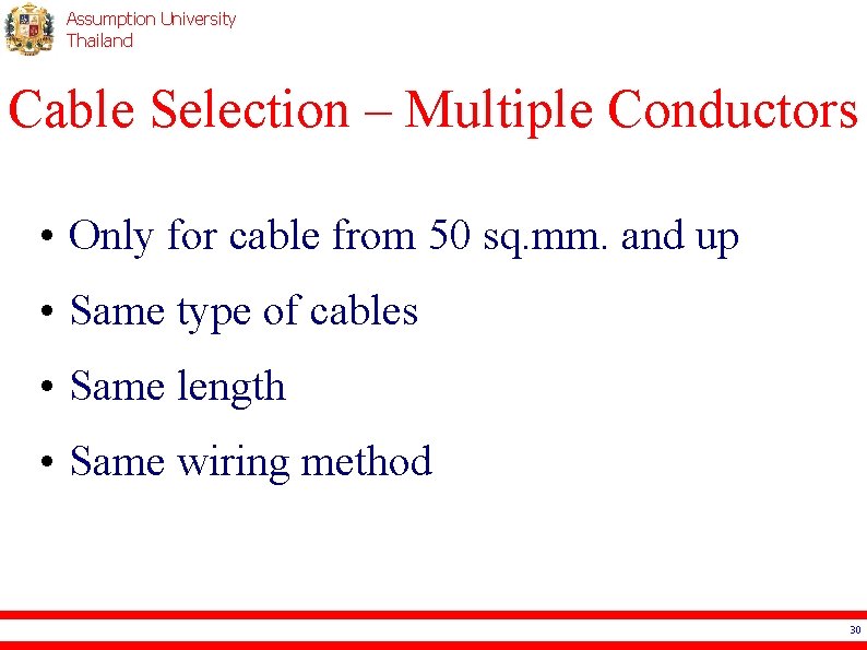 Assumption University Thailand Cable Selection – Multiple Conductors • Only for cable from 50