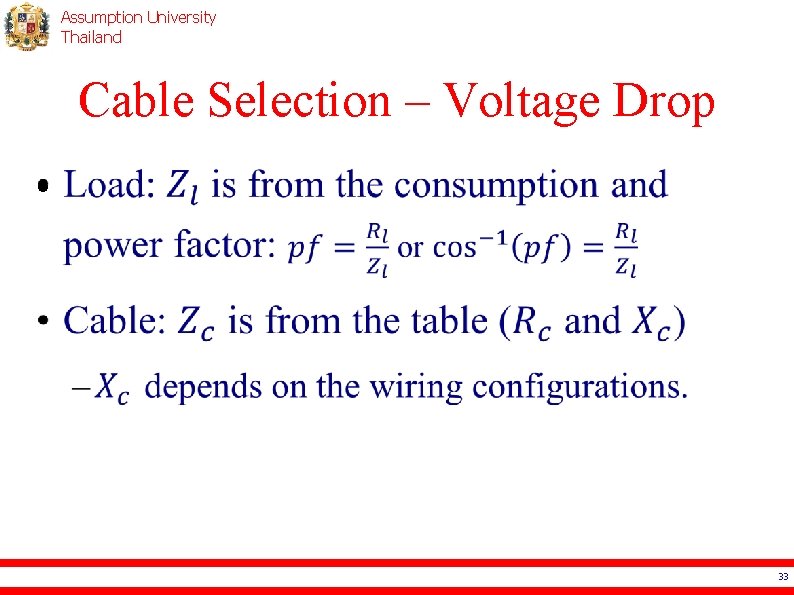 Assumption University Thailand Cable Selection – Voltage Drop • 33 