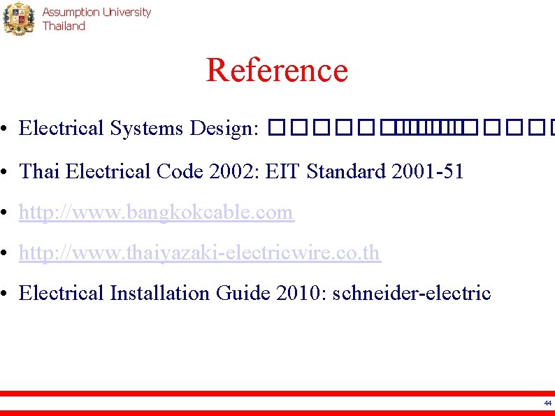 Assumption University Thailand Reference • Electrical Systems Design: ����� • Thai Electrical Code 2002: